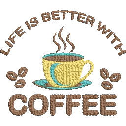 Life-is-Better-with-Coffee - Embroidery Design - Image 2