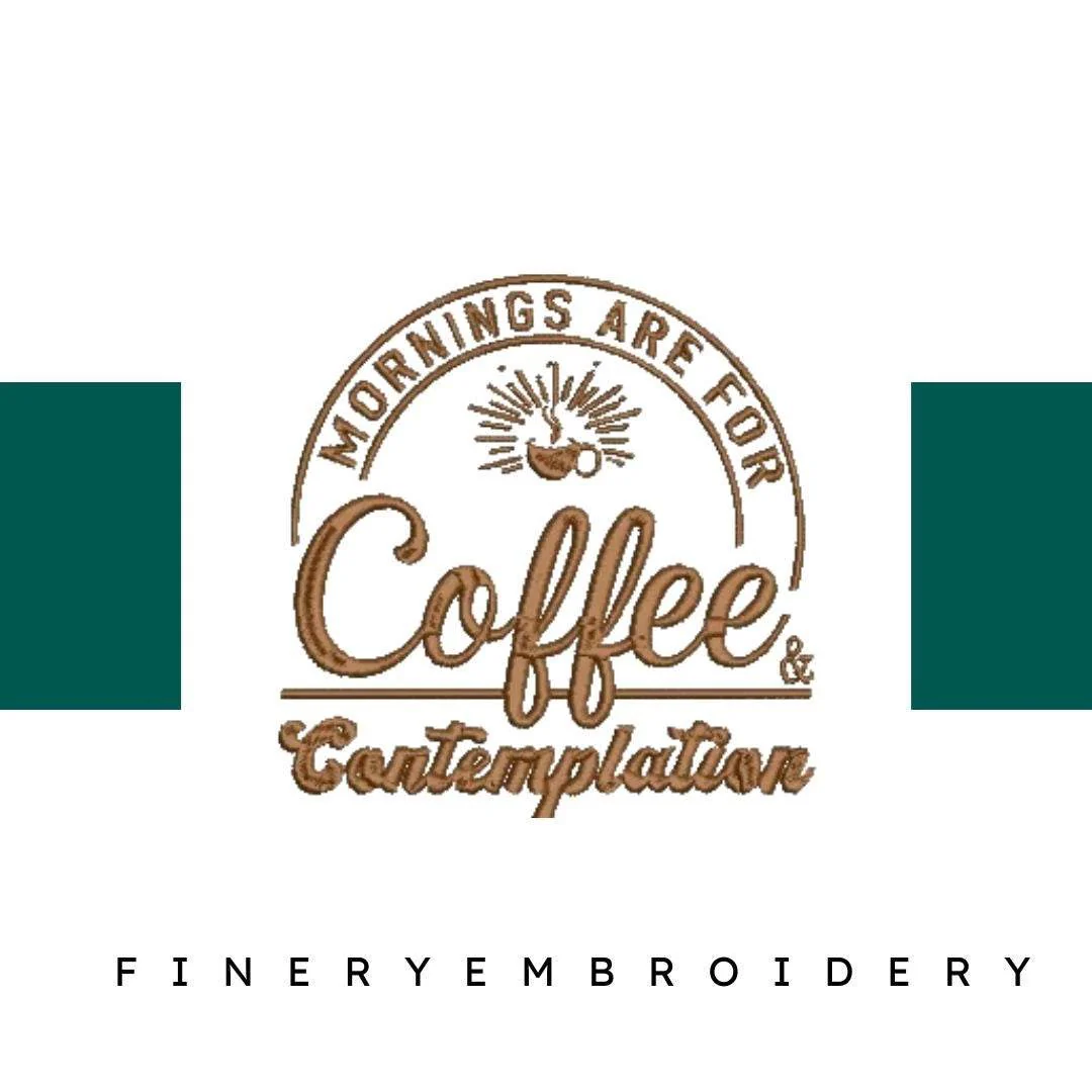 Mornings-Are-for-Coffee - Embroidery Design