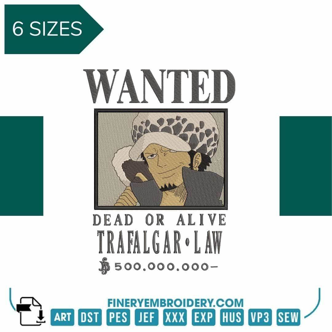 One Piece Trafalgar D. Water Law Wanted - Anime - Embroidery Design