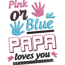 Pink-or-Blue-Papa-Loves - Father Embroidery Design - Image 2