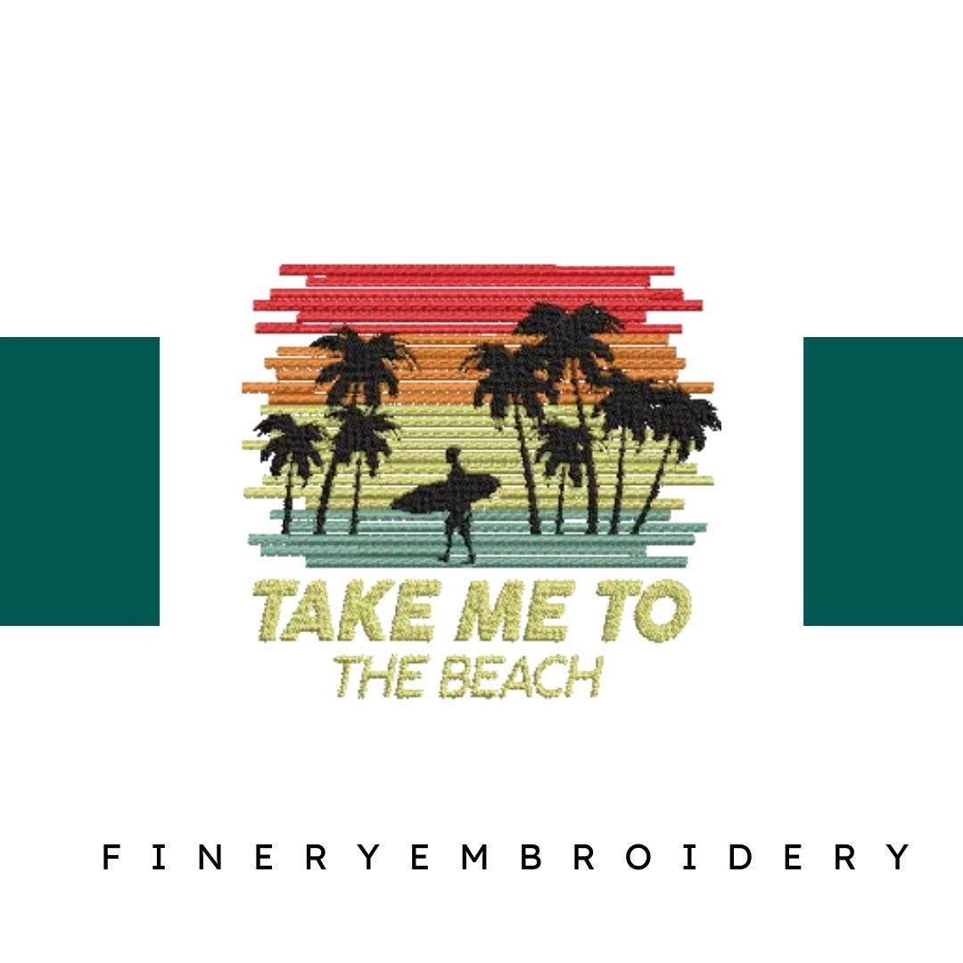 Take-Me-to-the-Beach - Embroidery Design