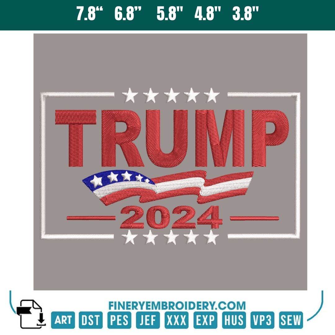 Trump 2024 Embroidery Design - Patriotic Election